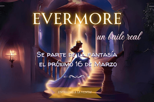 Evermore: Un Baile Real - Un viaje mágico a un cuento de hadas