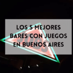 5 Mejores Bares con Juegos en Buenos Aires