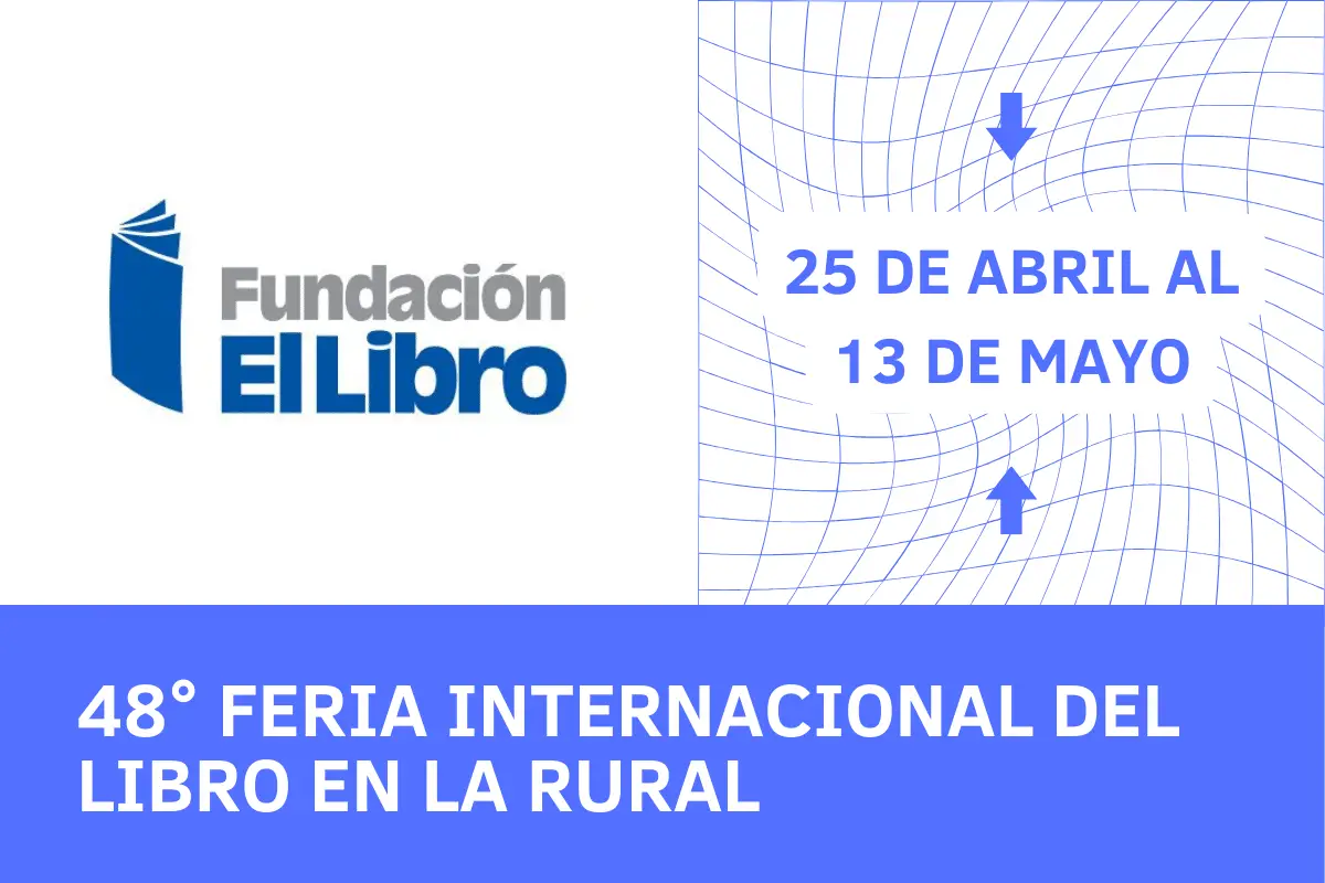 La 48° Feria Internacional del Libro en La Rural