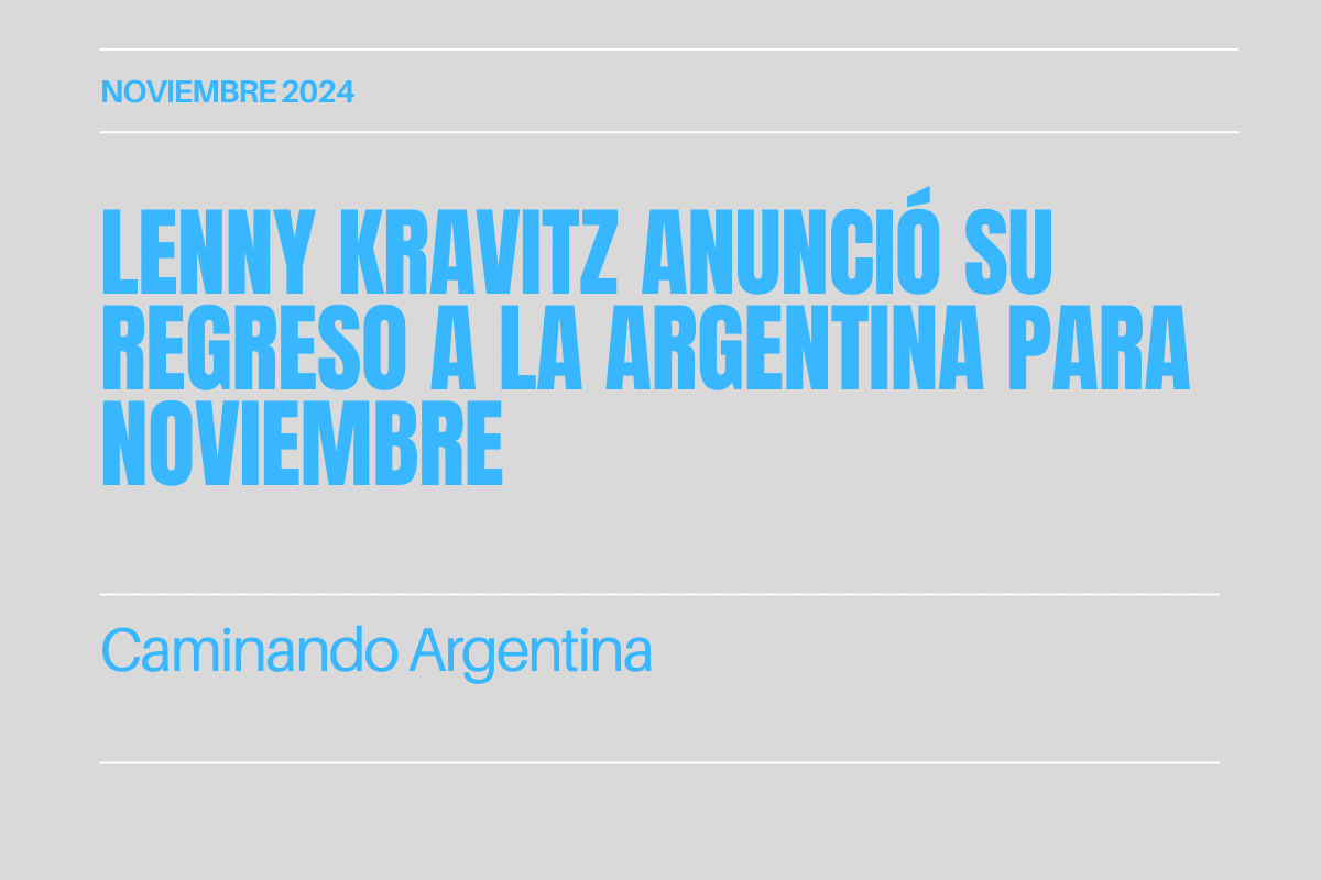 Lenny Kravitz anunció su regreso a la Argentina para noviembre